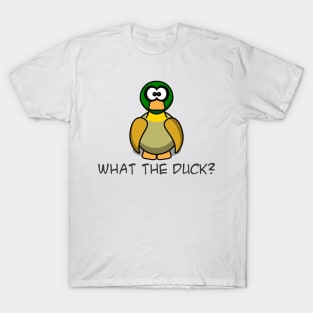 What the Duck? T-Shirt